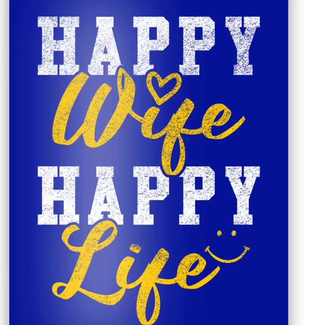 Happy Wife Happy Life Funny 'S Saying Gift Funny Gift Poster