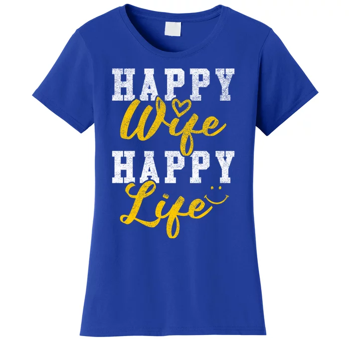 Happy Wife Happy Life Funny 'S Saying Gift Funny Gift Women's T-Shirt