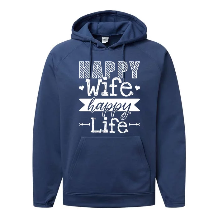 Happy Wife Happy Life Funny Wives Saying Cool Gift Performance Fleece Hoodie