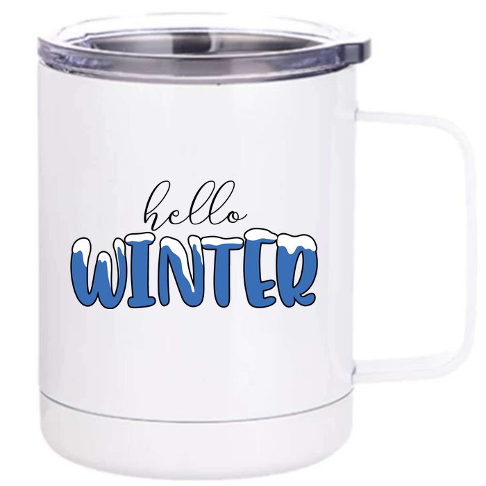 Hello Winter Holiday Season Front & Back 12oz Stainless Steel Tumbler Cup