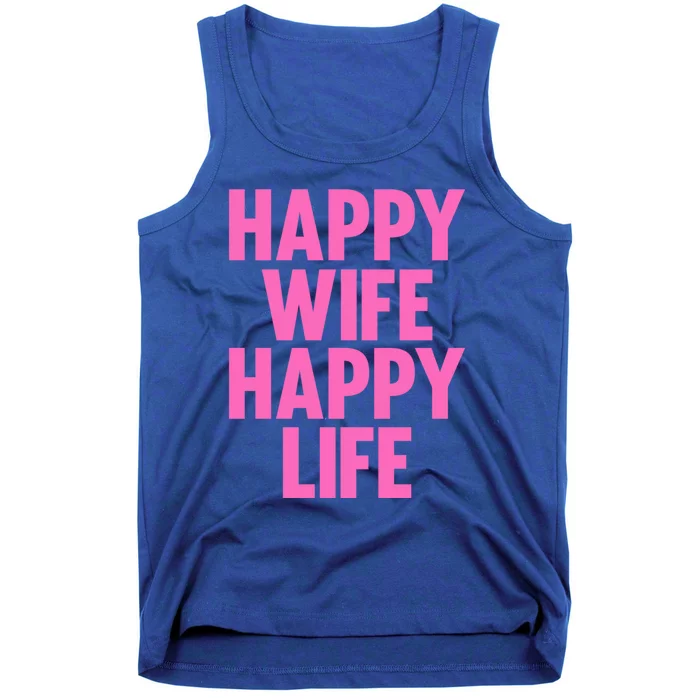 Happy Wife Happy Life Gift Partner Husband Wife Cool Gift Tank Top