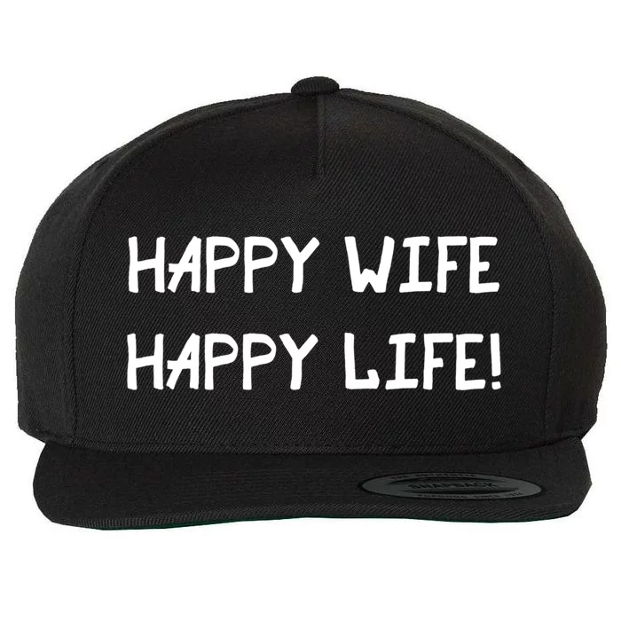 Happy Wife Happy Life Graphic Gear Optimism Gift Wool Snapback Cap