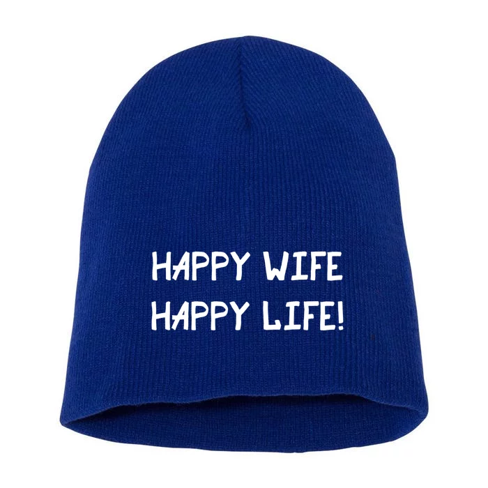 Happy Wife Happy Life Graphic Gear Optimism Gift Short Acrylic Beanie