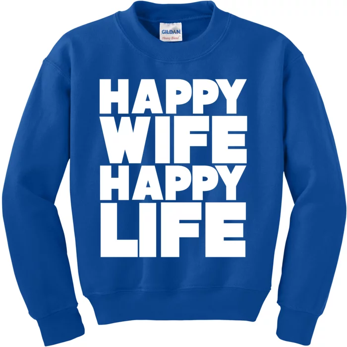 Happy Wife Happy Life Gift Kids Sweatshirt