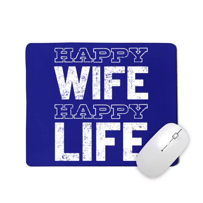 Happy Wife Happy Life Funny Gift Mousepad