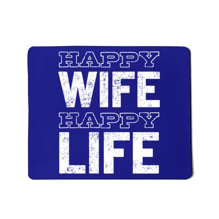 Happy Wife Happy Life Funny Gift Mousepad