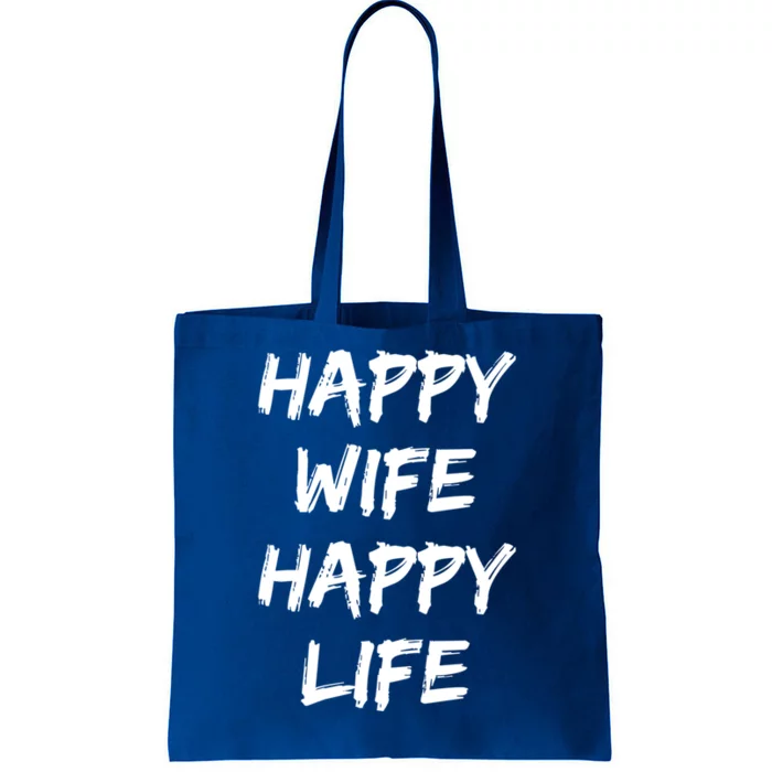 Happy Wife Happy Life Gift Tote Bag