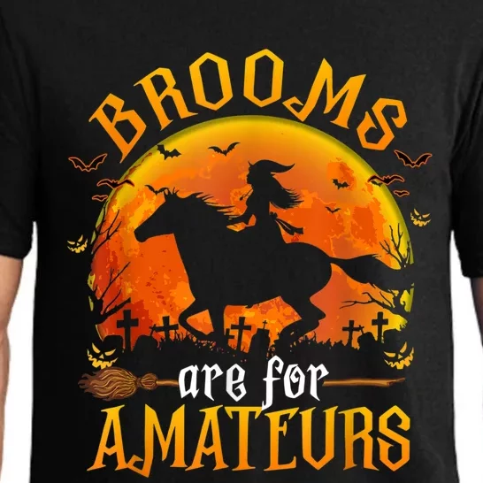 Horses Witch Halloween Funny Brooms Are For Amateurs Pajama Set