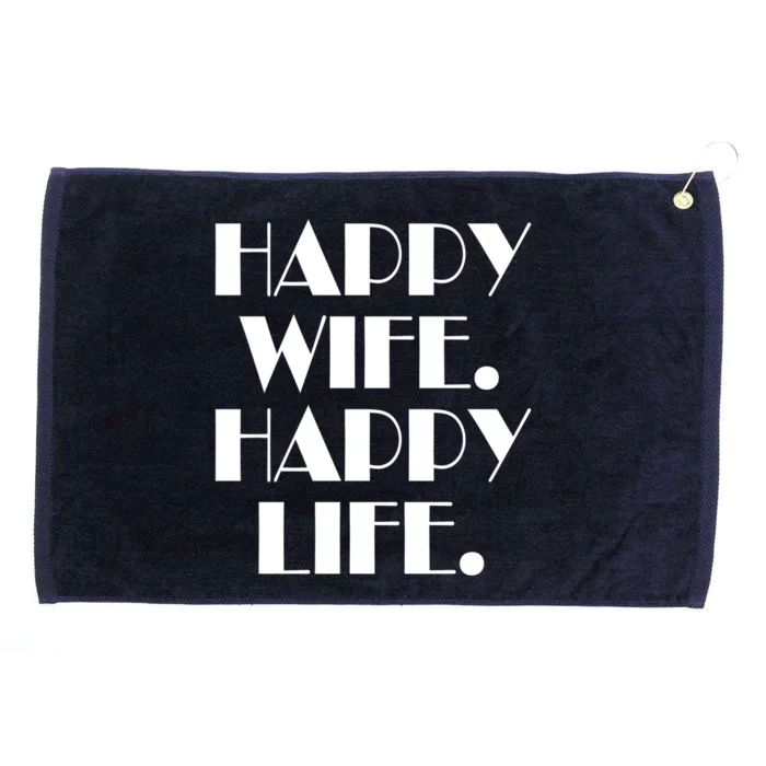 Happy Wife Happy Life Gift Grommeted Golf Towel