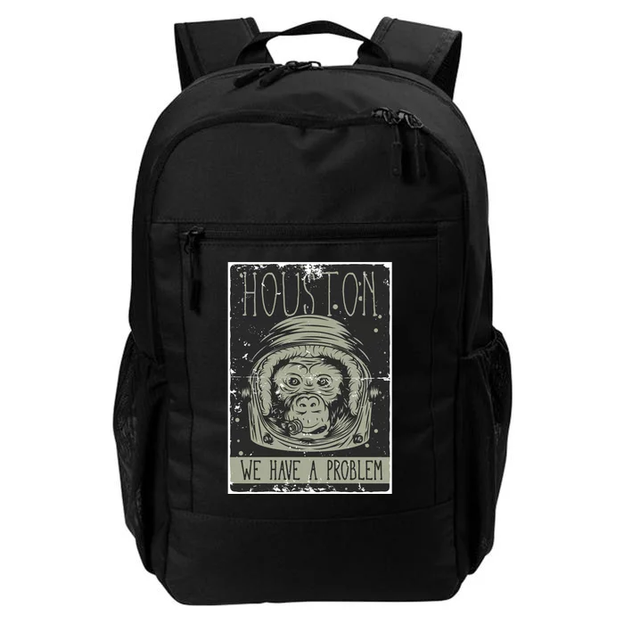 Houston We Have A Problem Daily Commute Backpack