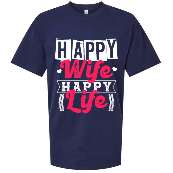 Happy Wife Happy Life Gift For Good Husbands Gift Sueded Cloud Jersey T-Shirt