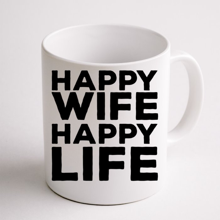 Happy Wife Happy Life Wife Cute Gift Front & Back Coffee Mug