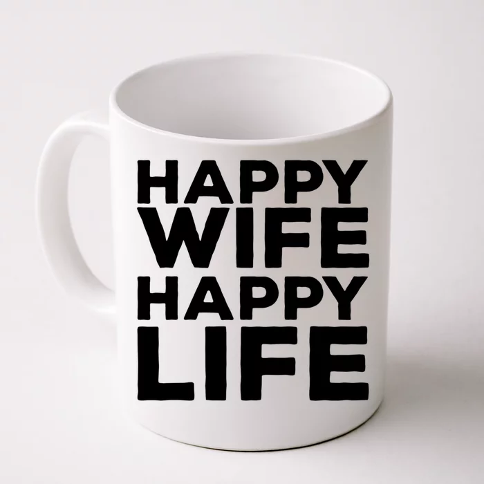 Happy Wife Happy Life Wife Cute Gift Front & Back Coffee Mug