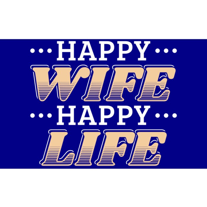 Happy Wife Happy Life Funny Gift For Husbands Great Gift Bumper Sticker