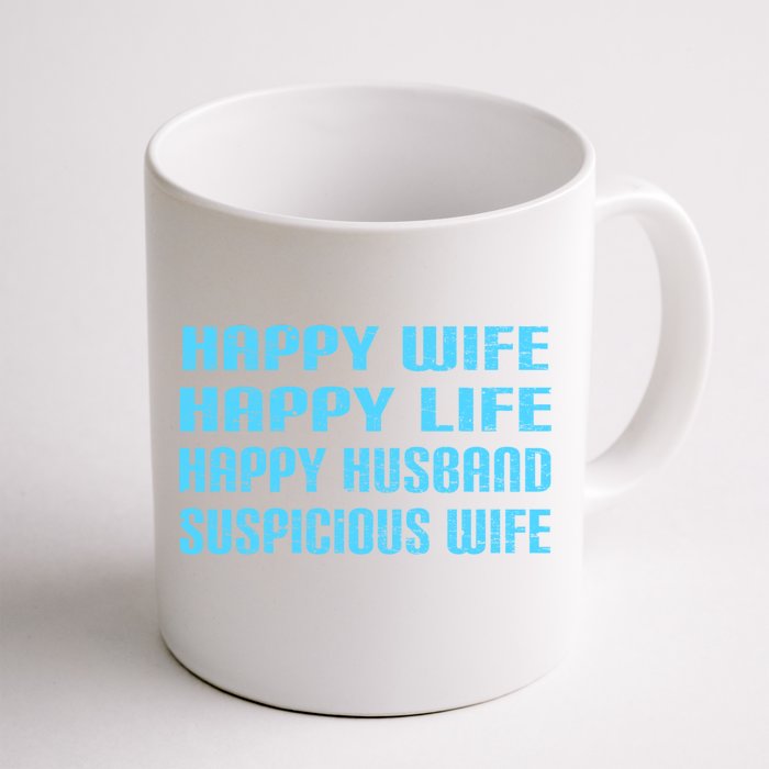 Happy Wife Happy Life Funny Wife Joke For Your Husband Meaningful Gift Front & Back Coffee Mug