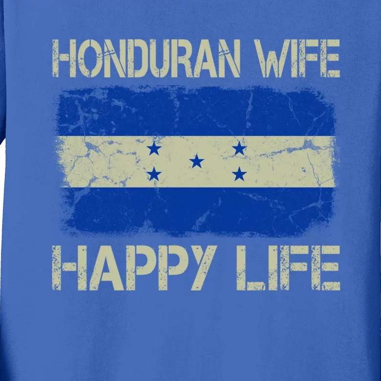 Honduran Wife Happy Life Honduras Flag Funny Husband Great Gift Kids Long Sleeve Shirt