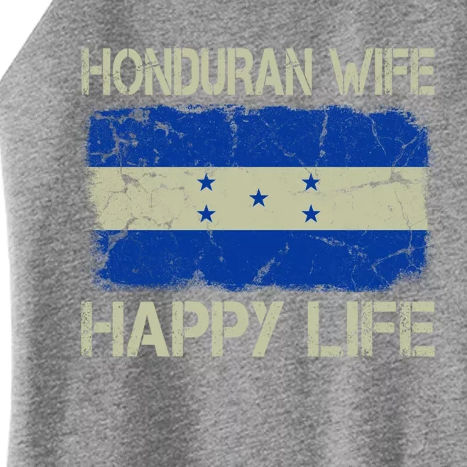 Honduran Wife Happy Life Honduras Flag Funny Husband Great Gift Women’s Perfect Tri Rocker Tank