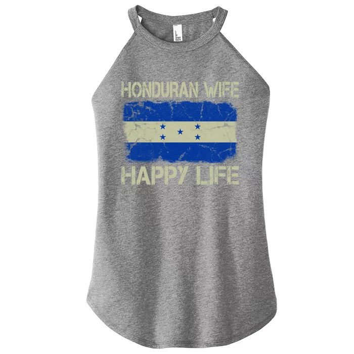 Honduran Wife Happy Life Honduras Flag Funny Husband Great Gift Women’s Perfect Tri Rocker Tank