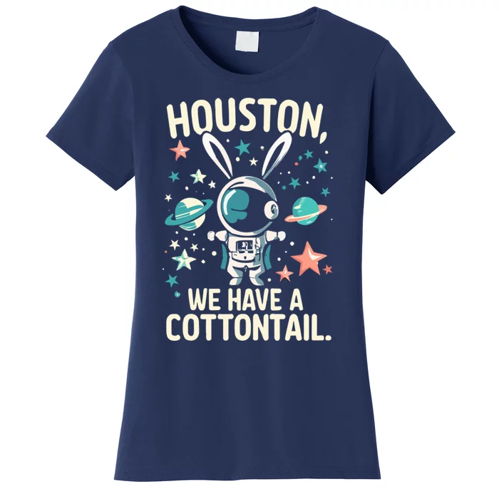 Houston We Have A Cottontail Astronaut Bunny Women's T-Shirt