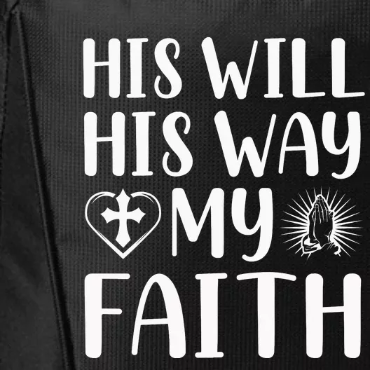 His Will His Way My Faith City Backpack