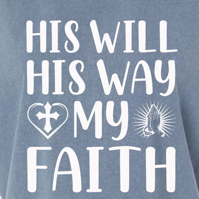 His Will His Way My Faith Garment-Dyed Women's Muscle Tee