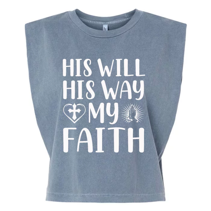 His Will His Way My Faith Garment-Dyed Women's Muscle Tee