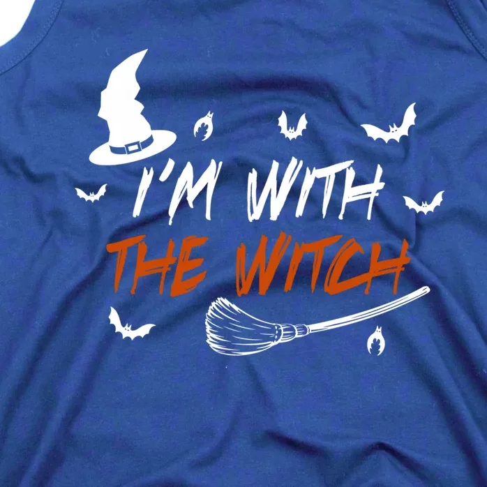 Halloween Witch Im With The Witch I Am With The Witch Cute Gift Tank Top