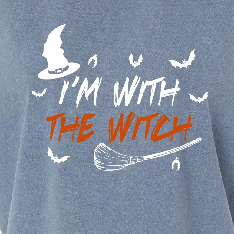 Halloween Witch Im With The Witch I Am With The Witch Cute Gift Garment-Dyed Women's Muscle Tee