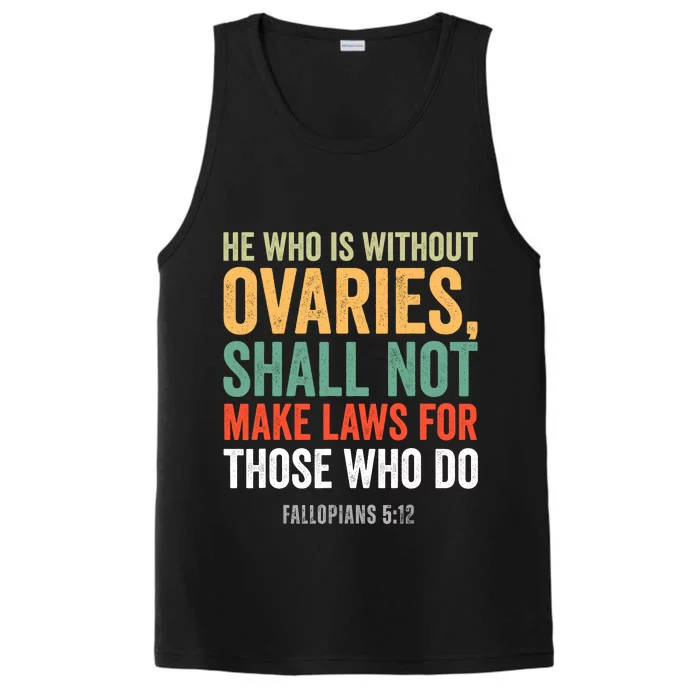 He Who Is Without Ovaries Shall Not Make Laws Fallopians Performance Tank