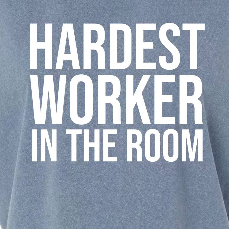 Hardest Worker In The Room Garment-Dyed Women's Muscle Tee