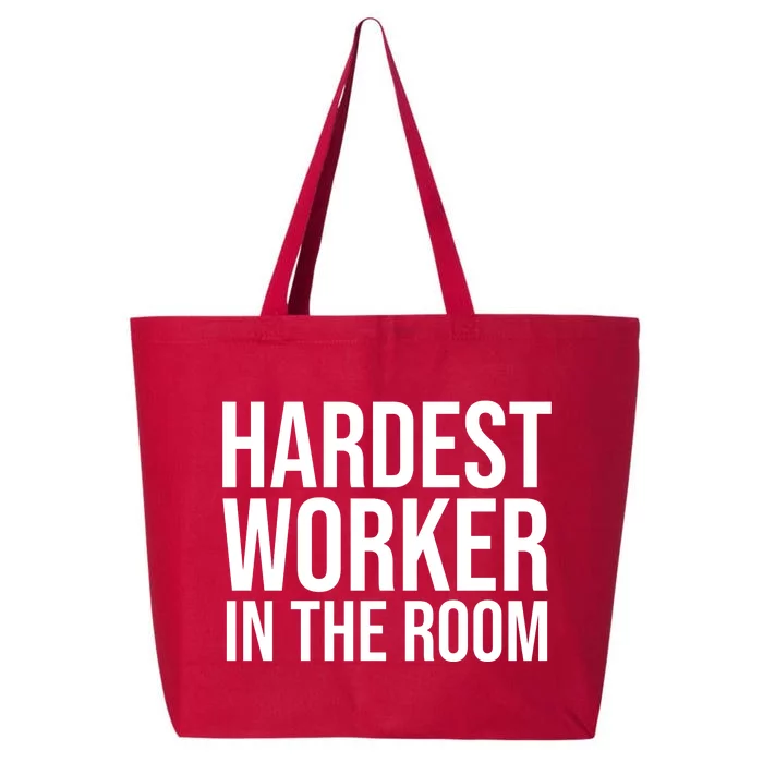 Hardest Worker In The Room 25L Jumbo Tote