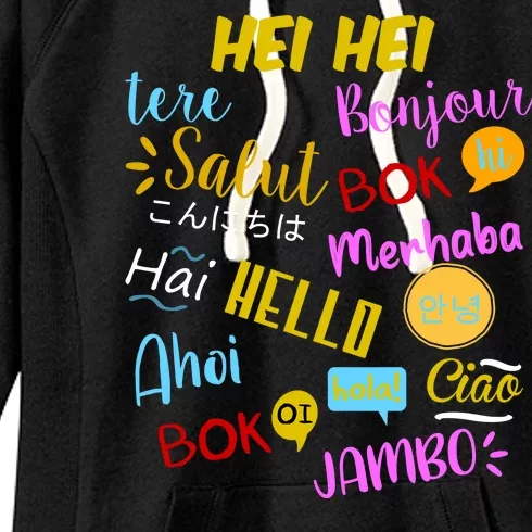 Hello Word In Different Languages Travel And Teacher Women's Fleece Hoodie