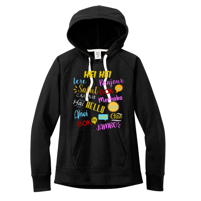 Hello Word In Different Languages Travel And Teacher Women's Fleece Hoodie