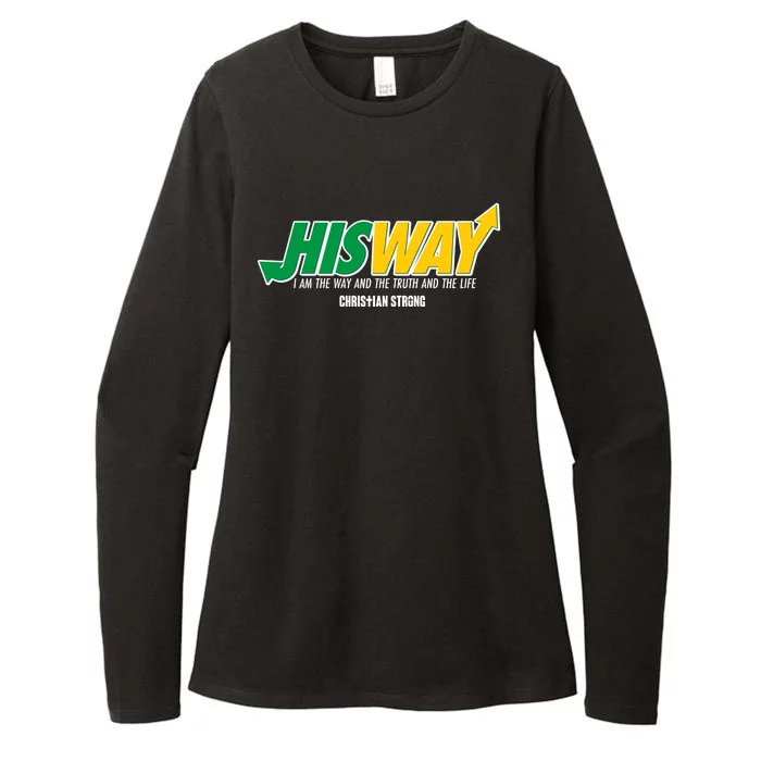 His Way I Am The Way The Truth And The Life Christian Strong Womens CVC Long Sleeve Shirt