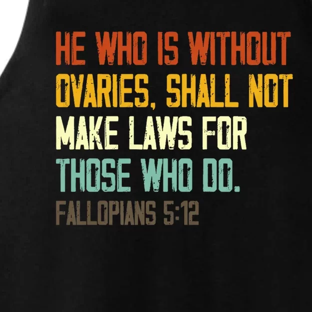 He Who Is Without Ovaries Shall Not Make Laws For Those Ladies Tri-Blend Wicking Tank