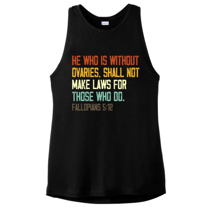 He Who Is Without Ovaries Shall Not Make Laws For Those Ladies Tri-Blend Wicking Tank