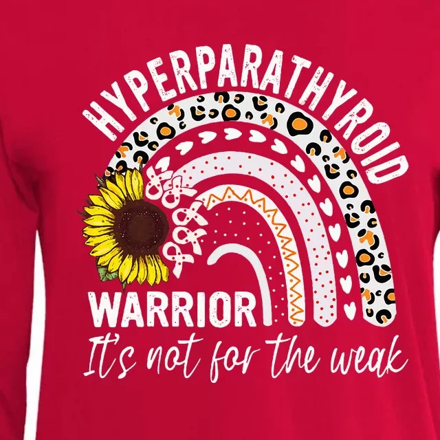 Hyperparathyroidism Warrior It's not for the weak Awareness Womens Cotton Relaxed Long Sleeve T-Shirt