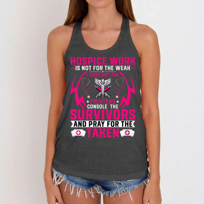 Hospice Work Is Not For The Weak CNA Palliative Care Nurse Women's Knotted Racerback Tank