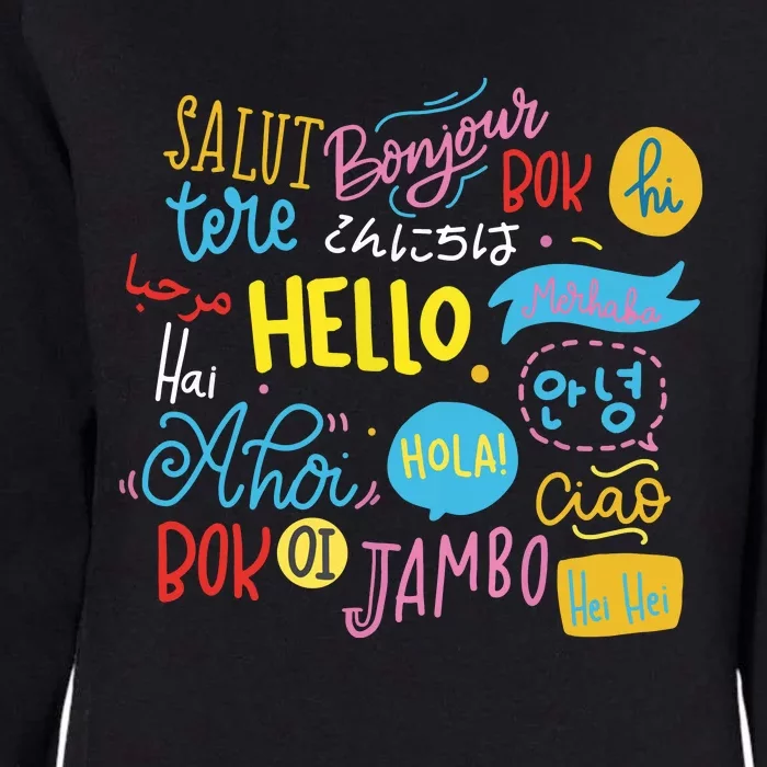 Hello Word In Different Languages Travel And Teacher Gift Womens California Wash Sweatshirt