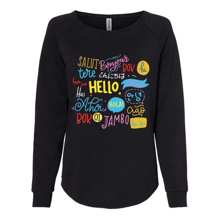 Hello Word In Different Languages Travel And Teacher Gift Womens California Wash Sweatshirt