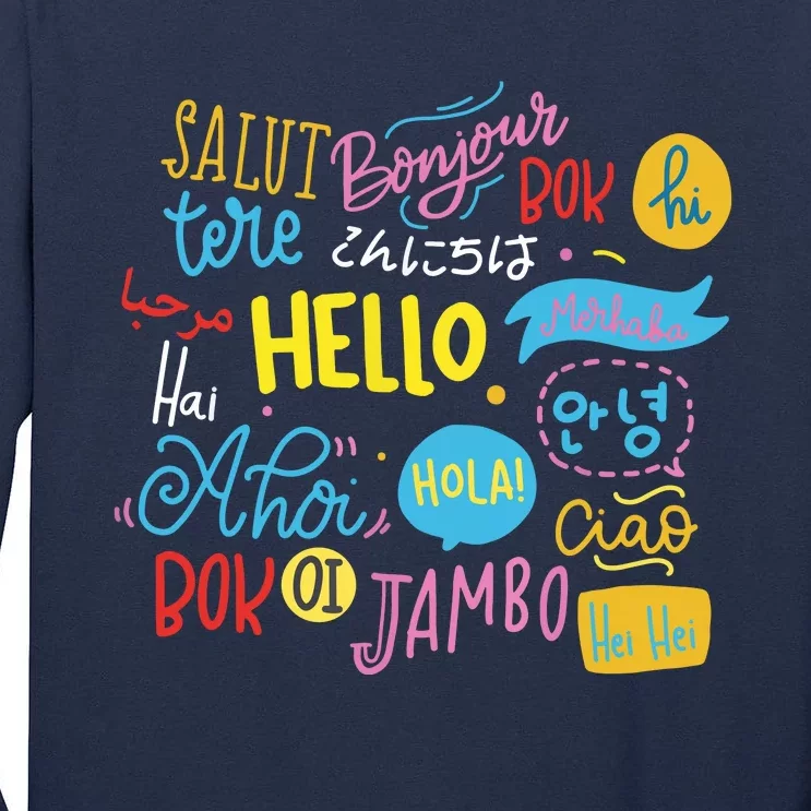 Hello Word In Different Languages Travel And Teacher Gift Tall Long Sleeve T-Shirt