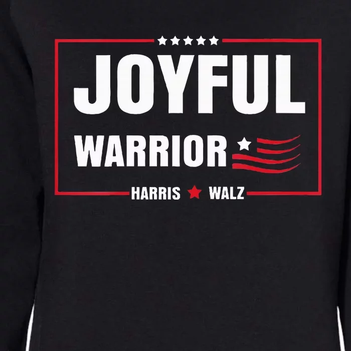 Harris Waltz Joyful Warrior Kamala Harris Tim Walz President Womens California Wash Sweatshirt