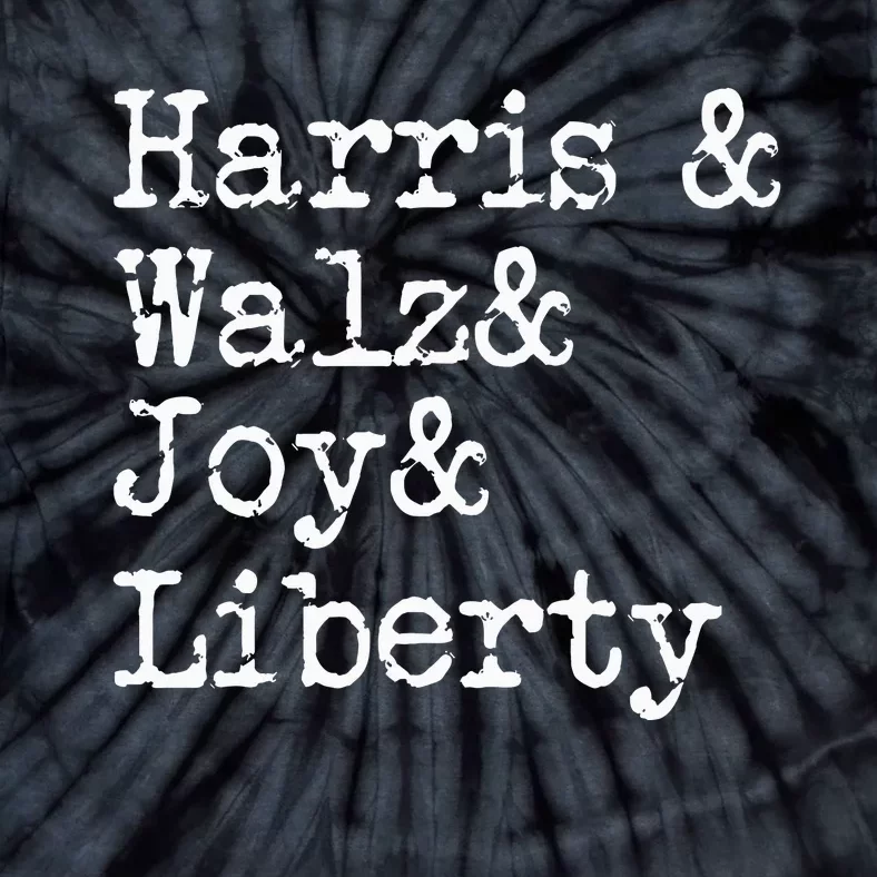 Harris Walz Joy Liberty Vote Kamala Harris President 2024 Tie-Dye T-Shirt