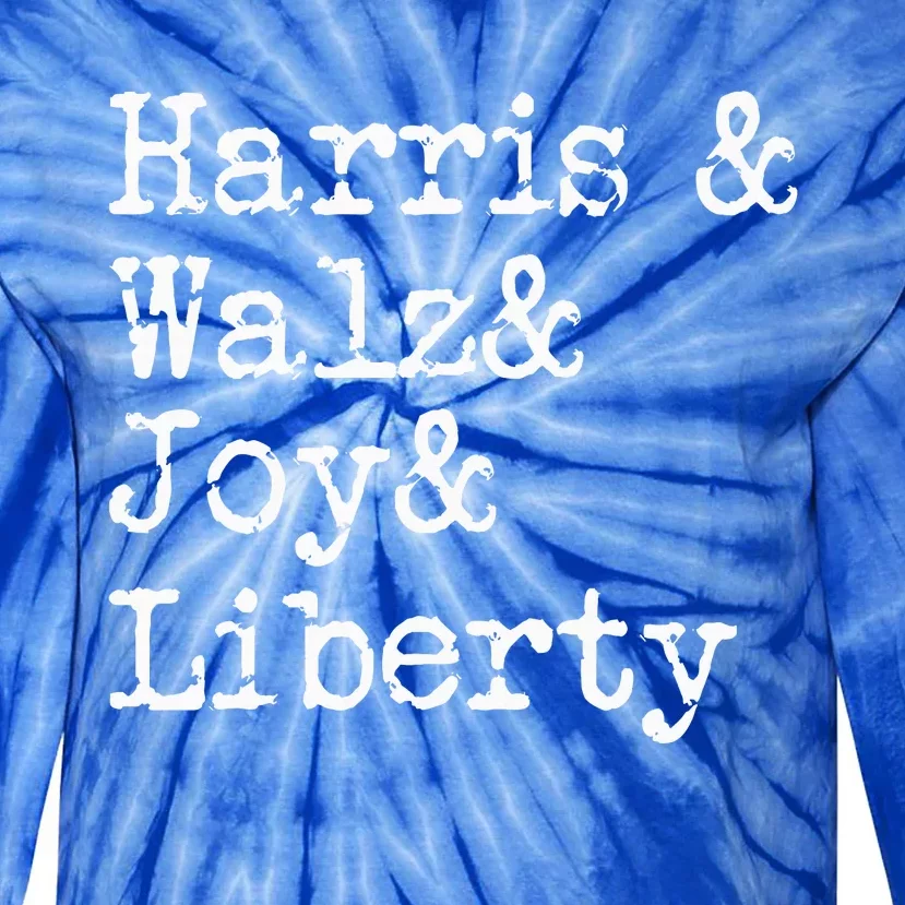 Harris Walz Joy Liberty Vote Kamala Harris President 2024 Tie-Dye Long Sleeve Shirt