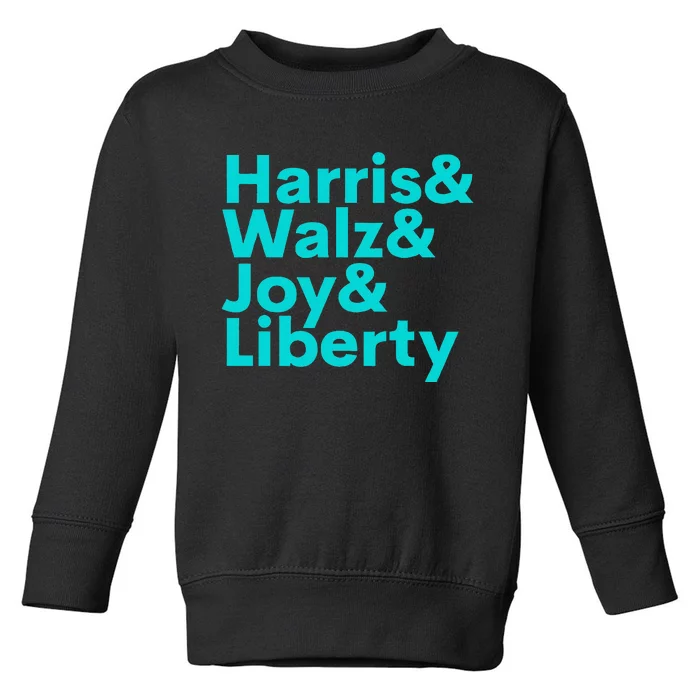 Harris Walz Joy Liberty Harris Walz Waltz 2024 Toddler Sweatshirt