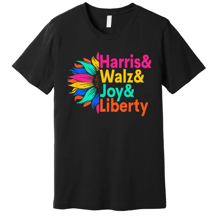 Harris Walz Joy Liberty Sunflower Harris Walz Waltz 2024 Premium T-Shirt