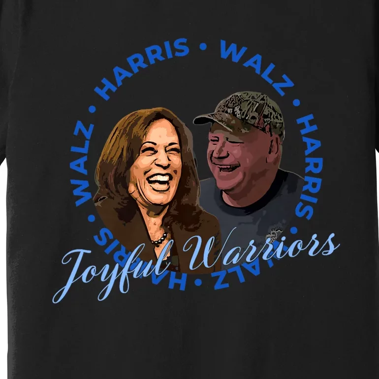 Harris Walz Joyful Warriors Walz Kamala Harris 2024 Premium T-Shirt