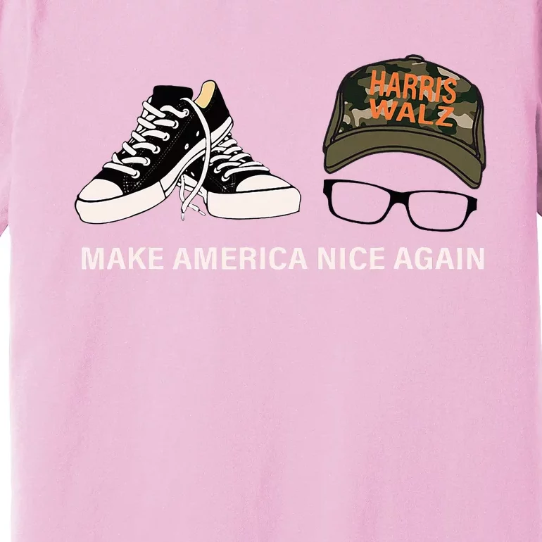 Harris Walz Kamal Make America Nice Again Kamala Rally Premium T-Shirt