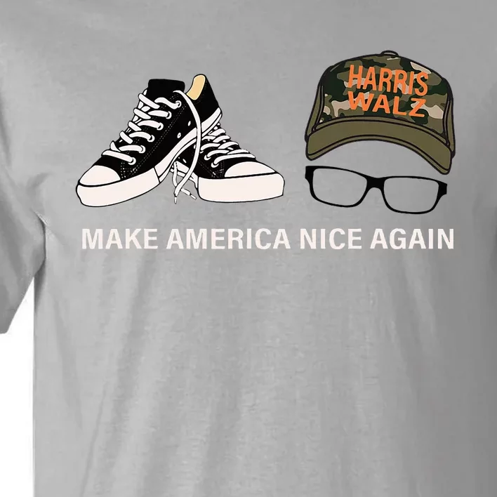 Harris Walz Kamal Make America Nice Again Kamala Rally Tall T-Shirt