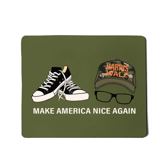 Harris Walz Kamal Make America Nice Again Kamala Rally Mousepad